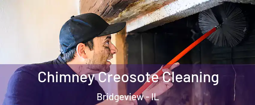  Chimney Creosote Cleaning Bridgeview - IL