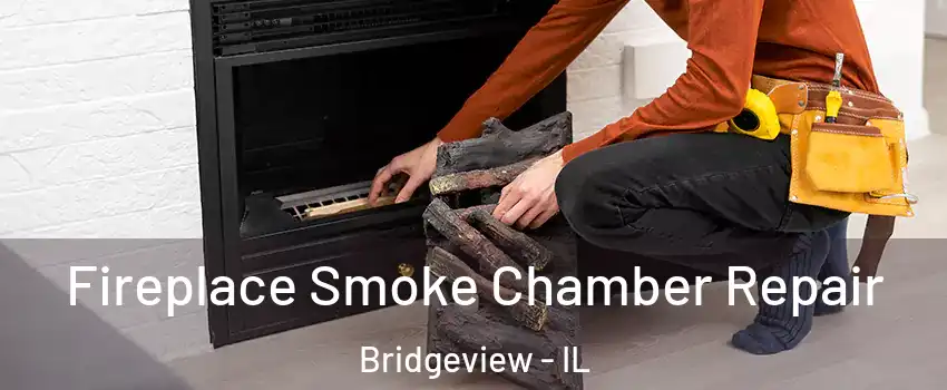  Fireplace Smoke Chamber Repair Bridgeview - IL